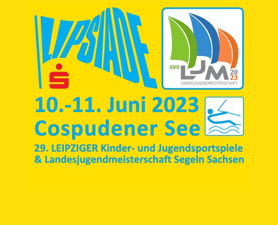 29. LIP­SIA­DE Re­gat­ta 2023 / LJM Sach­sen · Ausschreibung